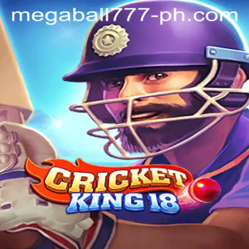 CricketKing18: A Comprehensive Guide with a Megaball777 Twist