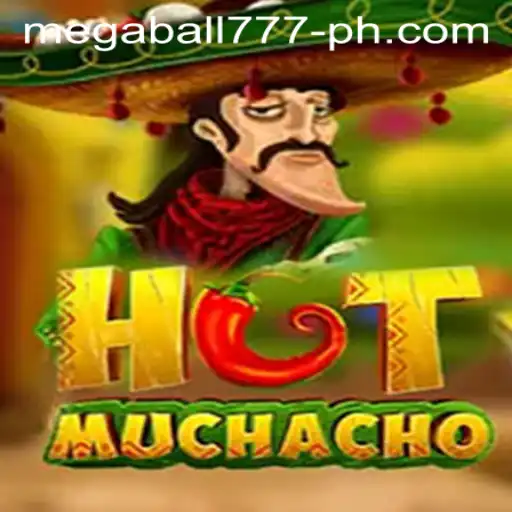 Exploring the Exciting World of HotMuchacho: A Deep Dive into Megaball777