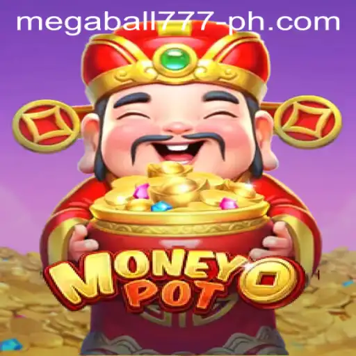 Exploring the Thrills of MoneyPot: Megaball777