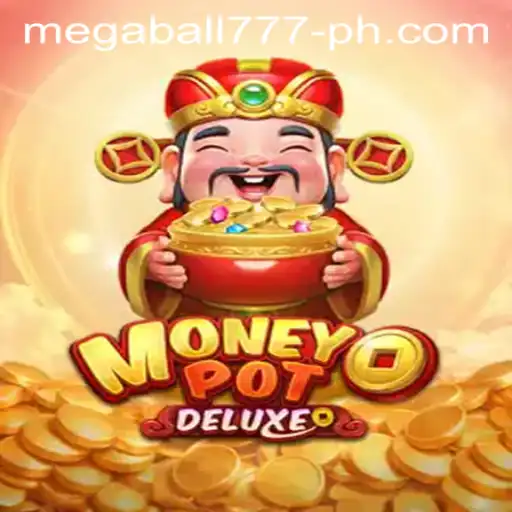 Discover the Exciting World of MoneyPotDELUXE and Megaball777